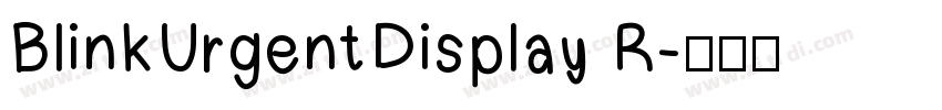BlinkUrgentDisplay R字体转换